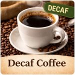 Decaf Coffees
